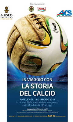 Mostra itinerante Museo del Calcio Internazionale - Forlì 13 - 31 marzo
